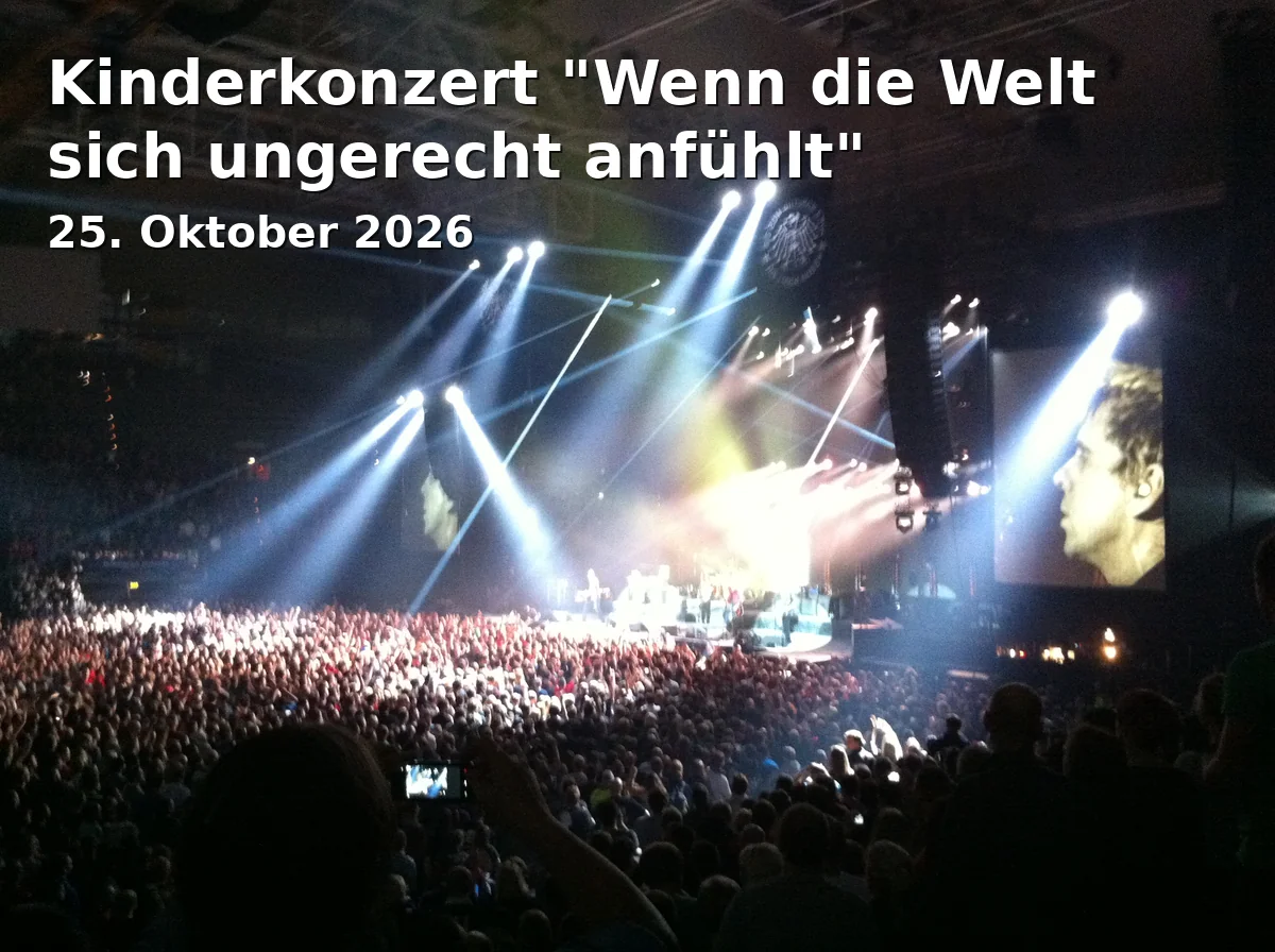 Event: Kinderkonzert "Wenn die Welt sich ungerecht anfühlt"