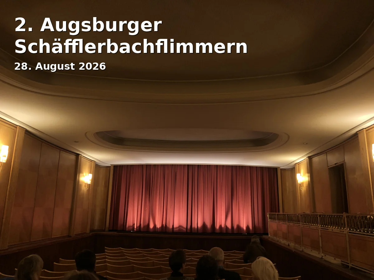 Event: 2. Augsburger SchÀfflerbachflimmern