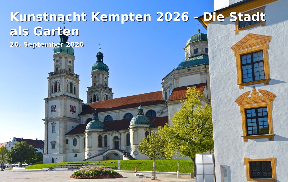 Event: Kunstnacht Kempten 2026 - Die Stadt als Garten