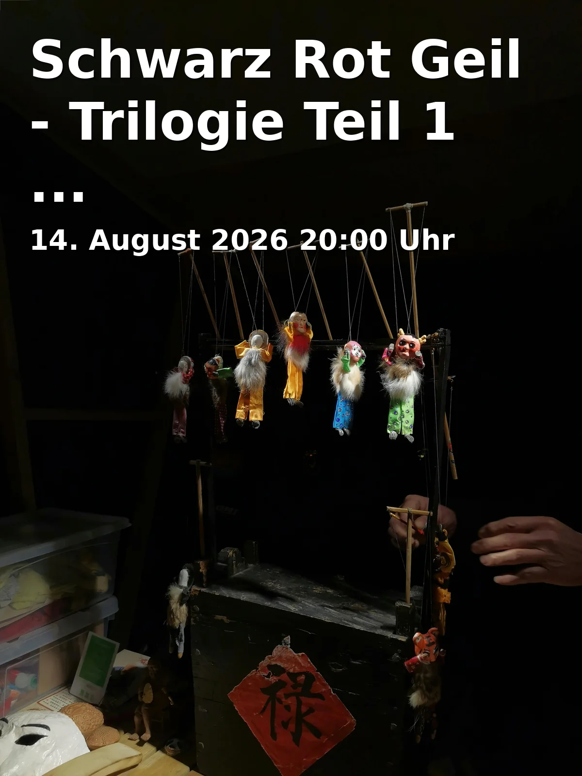 Event: Schwarz Rot Geil - Trilogie Teil 1 (Theaterperformance) in Theater in der Kaffeetwete, Kaffeetwete 4a, 38100 Braunschweig on 14. August 2026