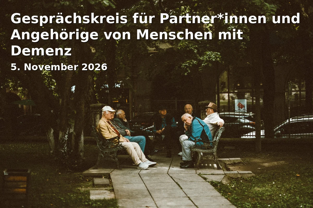 Event: Gesprächskreis für Partner*innen und Angehörige von Menschen mit Demenz