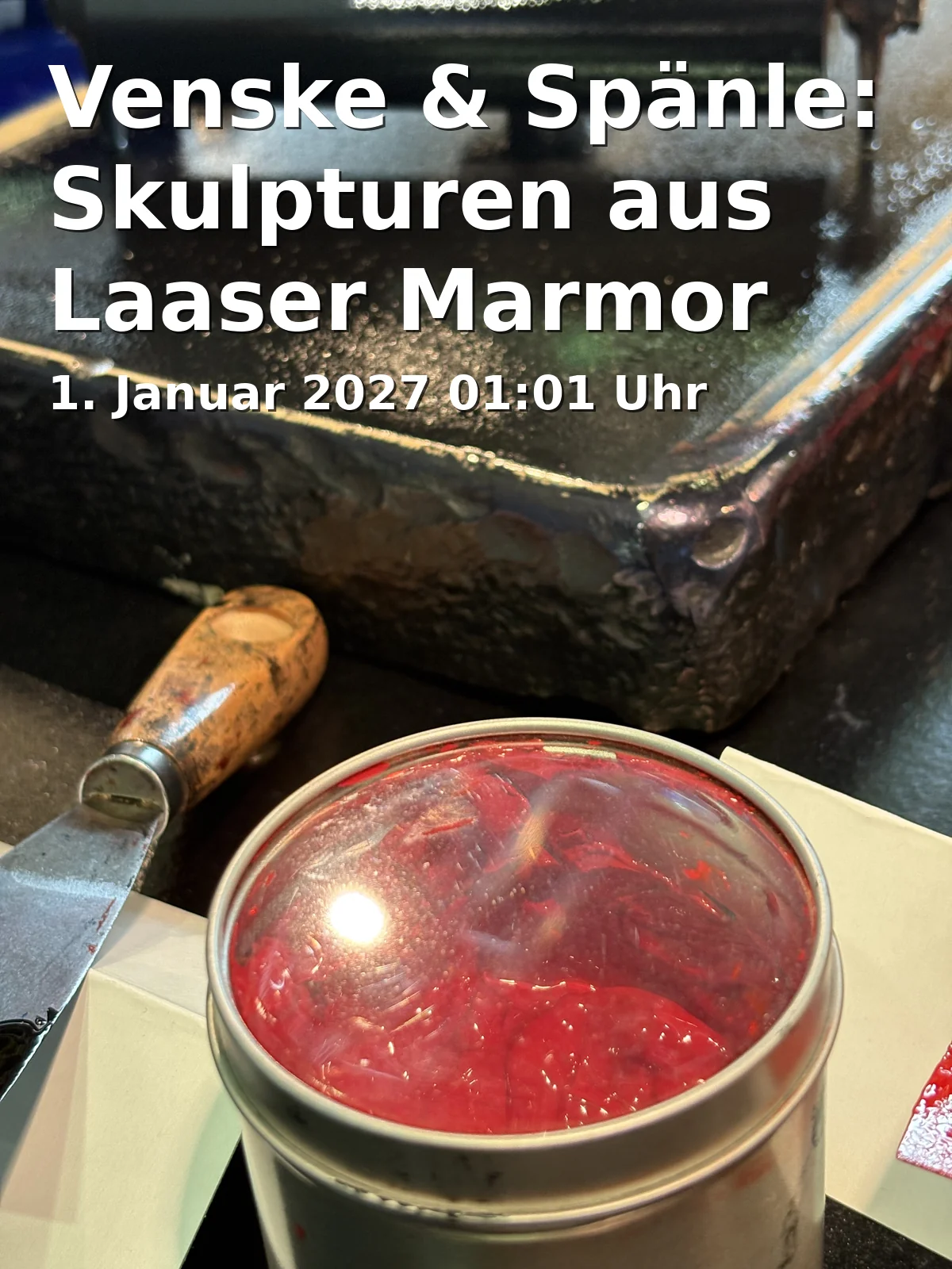 Event: Venske & Spänle: Skulpturen aus Laaser Marmor
