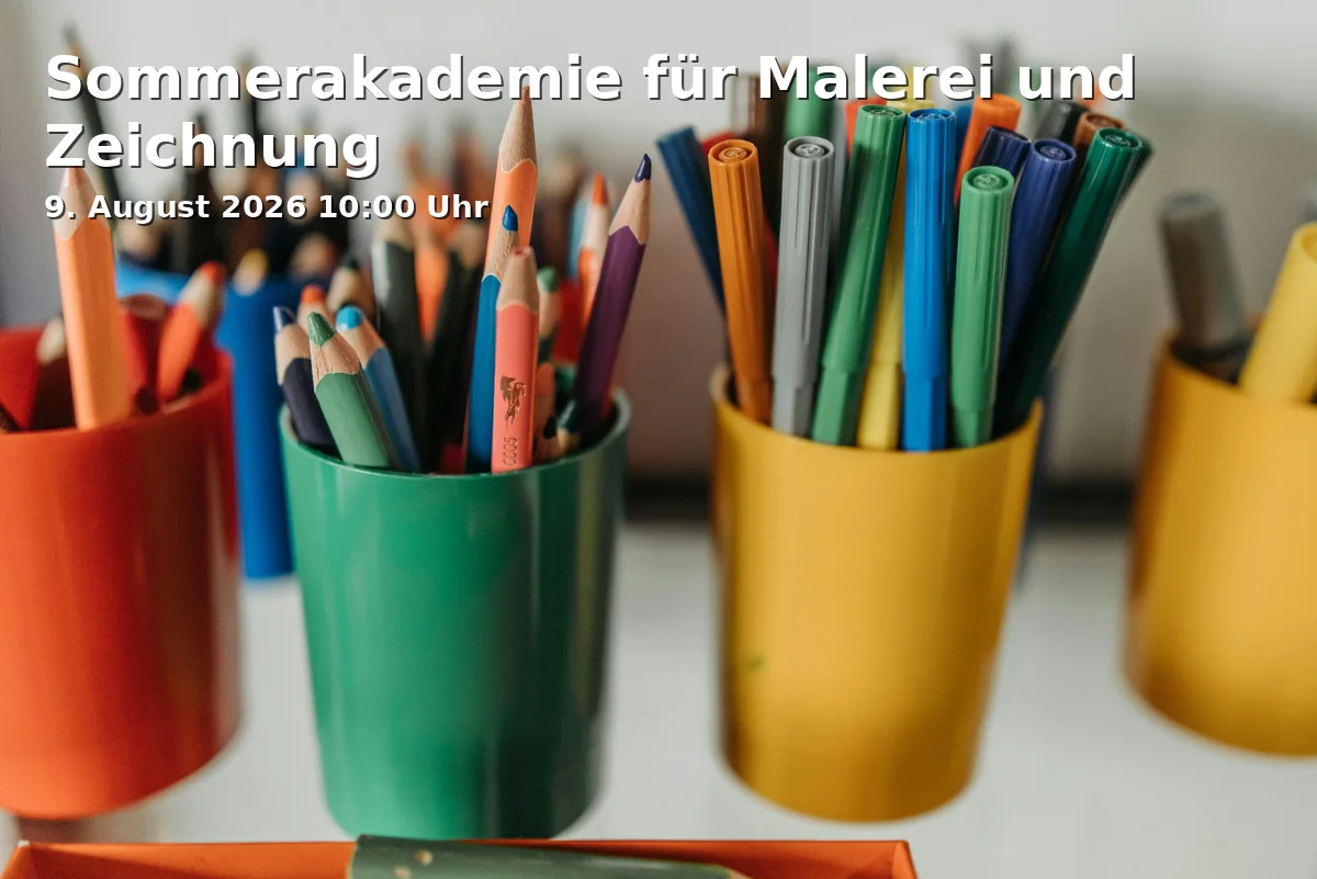 Event: Sommerakademie für Malerei und Zeichnung