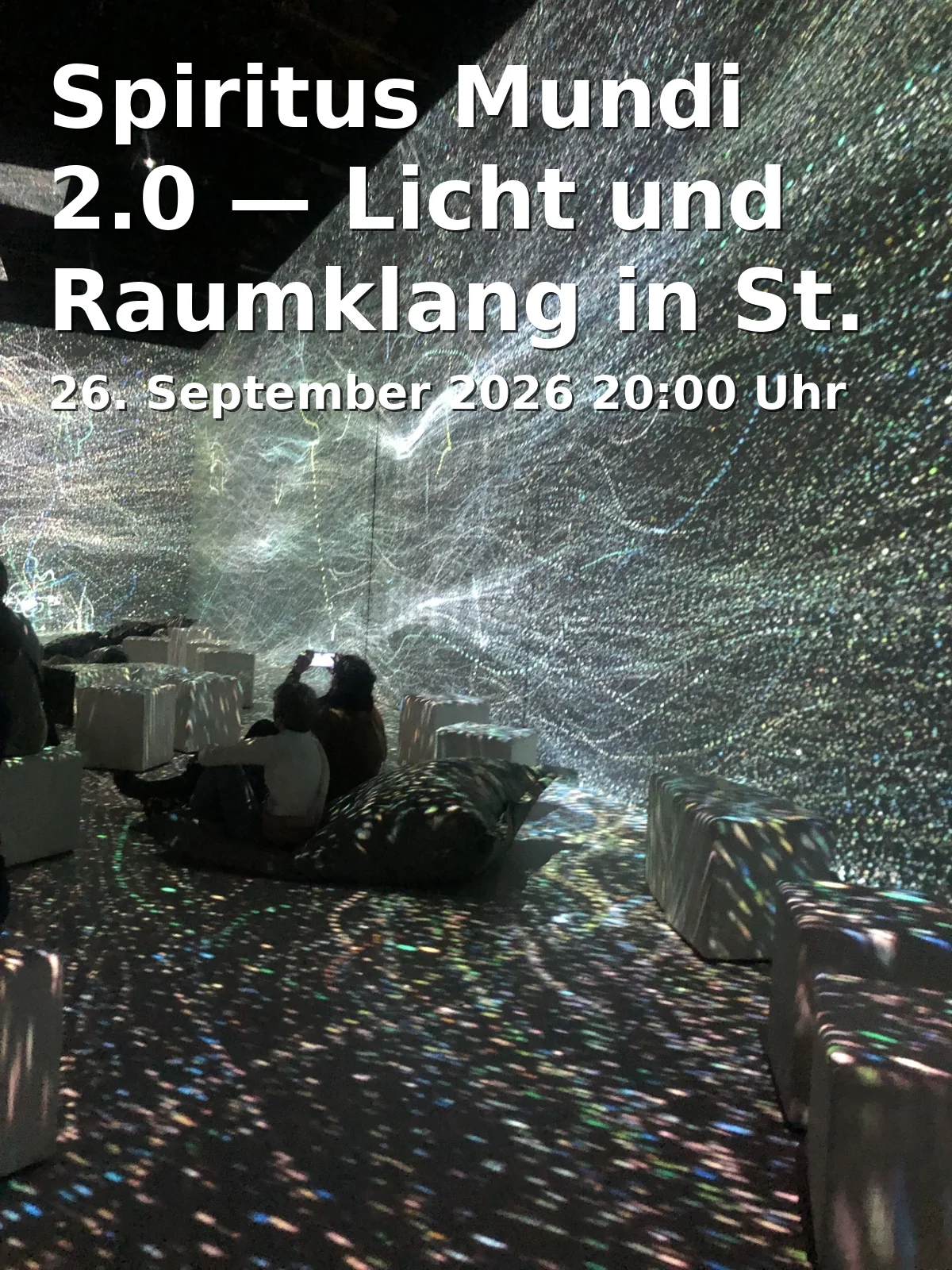 Event: Spiritus Mundi 2.0 — Licht und Raumklang in St. Gumbertus
