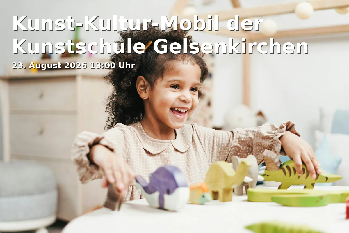 Event: Kunst-Kultur-Mobil der Kunstschule Gelsenkirchen in Quartiersladen Schalke, Liboriusstraße 63a, Gelsenkirchen on 23. August 2026
