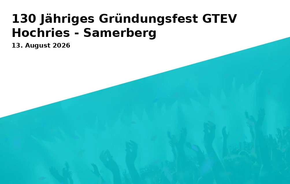 Event: 130 Jähriges Gründungsfest GTEV Hochries - Samerberg