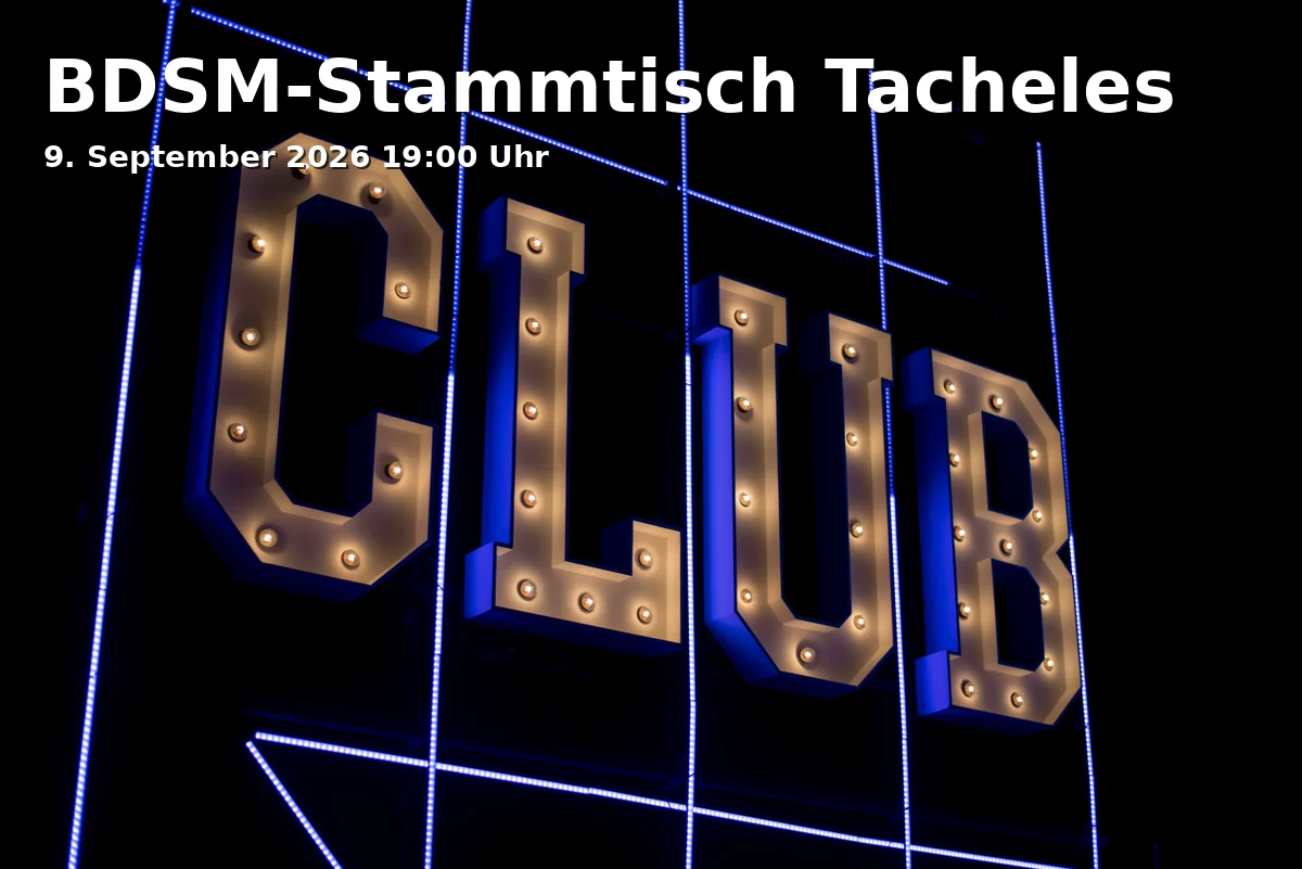 Event: BDSM-Stammtisch Tacheles in Restaurant Kutak, Schillstraße 129m, 86169 Augsburg on 9. September 2026