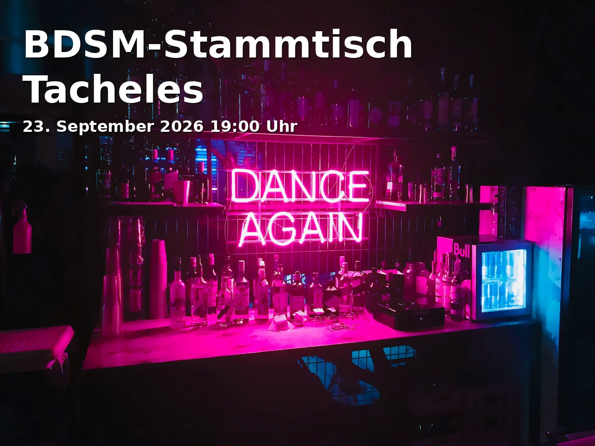 Event: BDSM-Stammtisch Tacheles in Restaurant Kutak, Schillstraße 129m, 86169 Augsburg on 23. September 2026