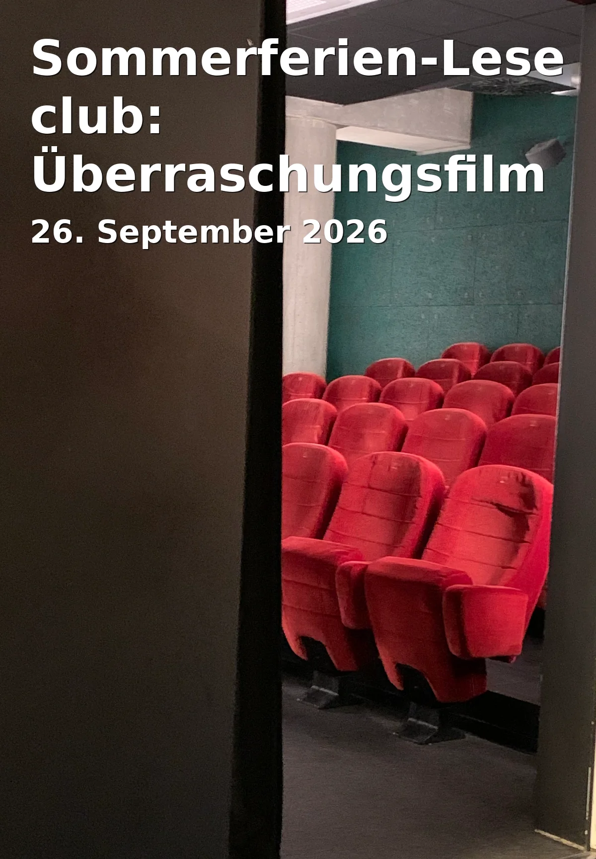 Event: Sommerferien-Leseclub: Überraschungsfilm in CinemaxX Augsburg, Willy-Brandt-Platz 1, 86153 Augsburg on 26. September 2026