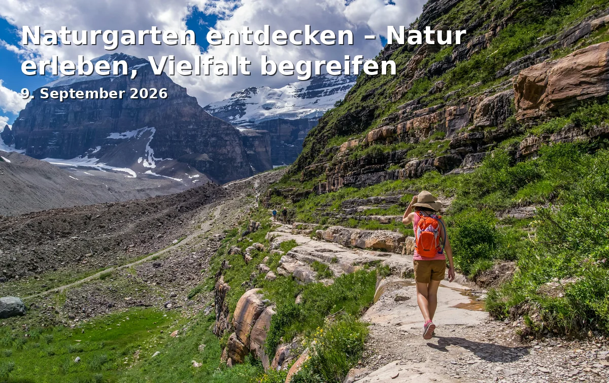 Event: Naturgarten entdecken – Natur erleben, Vielfalt begreifen in Haus der Natur on 9. September 2026