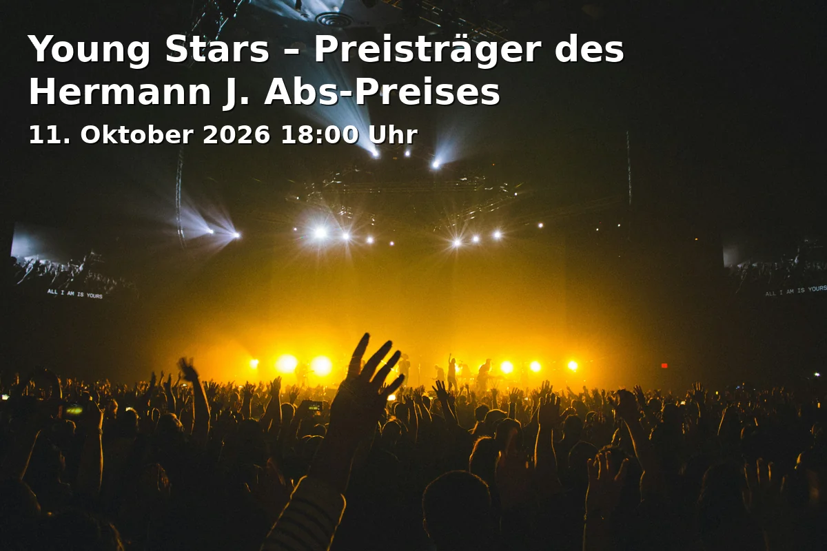 Event: Young Stars – Preisträger des Hermann J. Abs-Preises