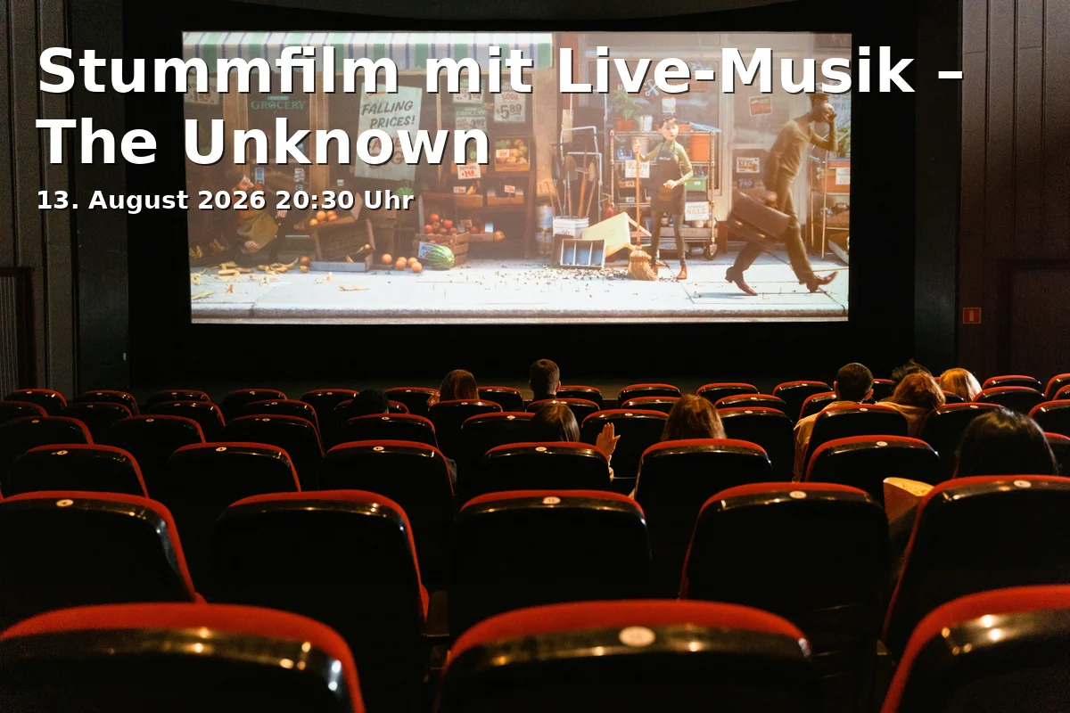 Event: Stummfilm mit Live-Musik – The Unknown in Thon-Dittmer-Palais - Arkadenhof, Haidplatz 8, 93047 Regensburg on 13. August 2026