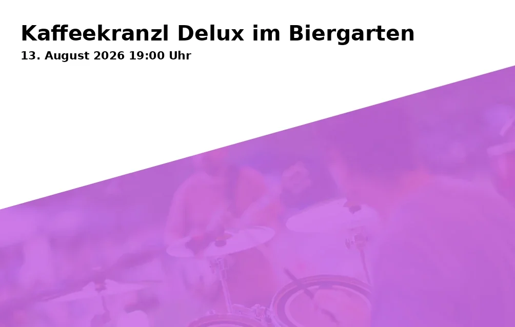 Event: Kaffeekranzl Delux in the Beer Garden
