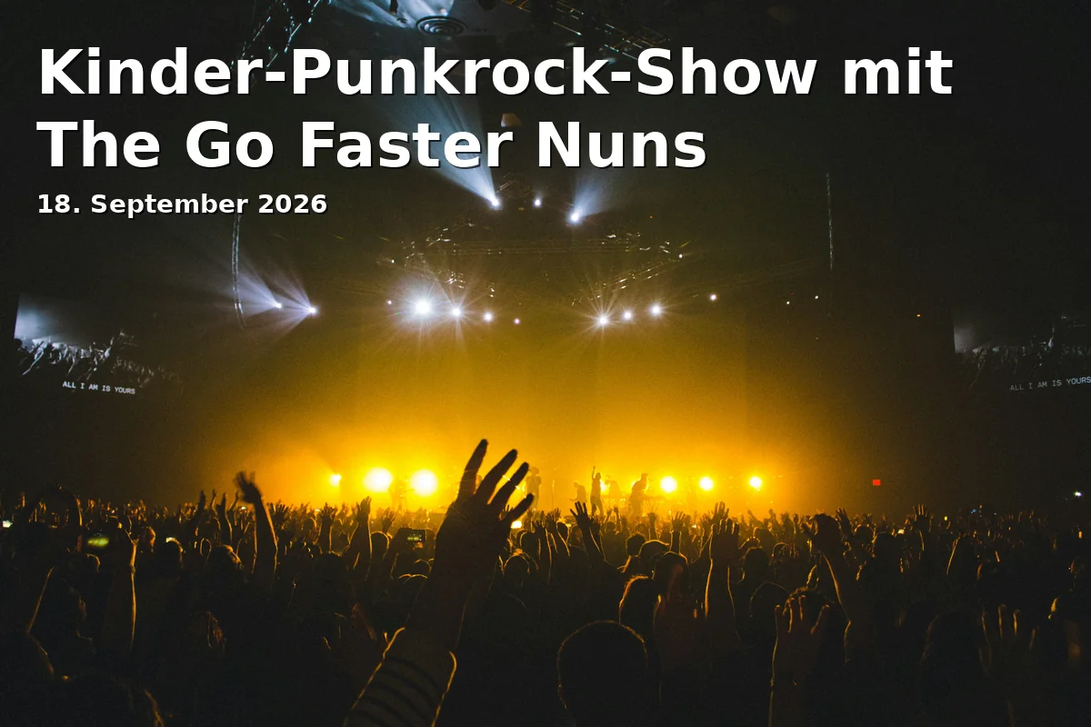 Event: Kinder-Punkrock-Show mit The Go Faster Nuns in Live-Club Bamberg, Obere Sandstraße 7, Bamberg on 18. September 2026