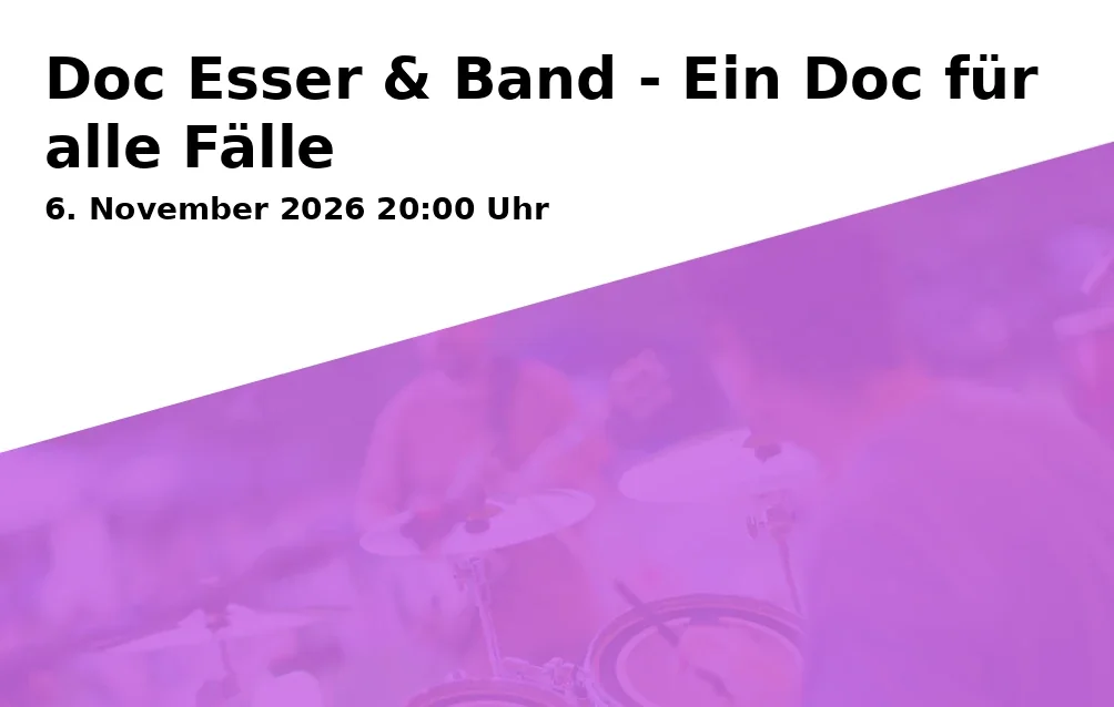 Event: Doc Esser & Band - Ein Doc für alle Fälle