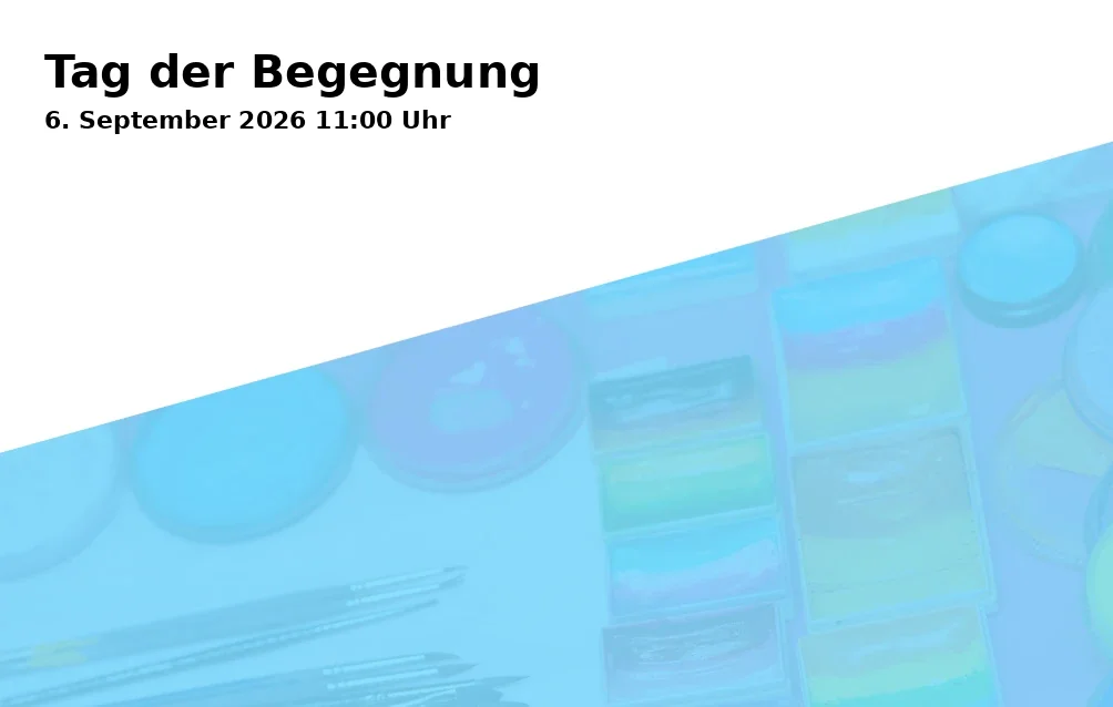 Event: Tag der Begegnung in Forsthof Schwerin, Güstrower Str. 93, 19055 Schwerin on 6. September 2026