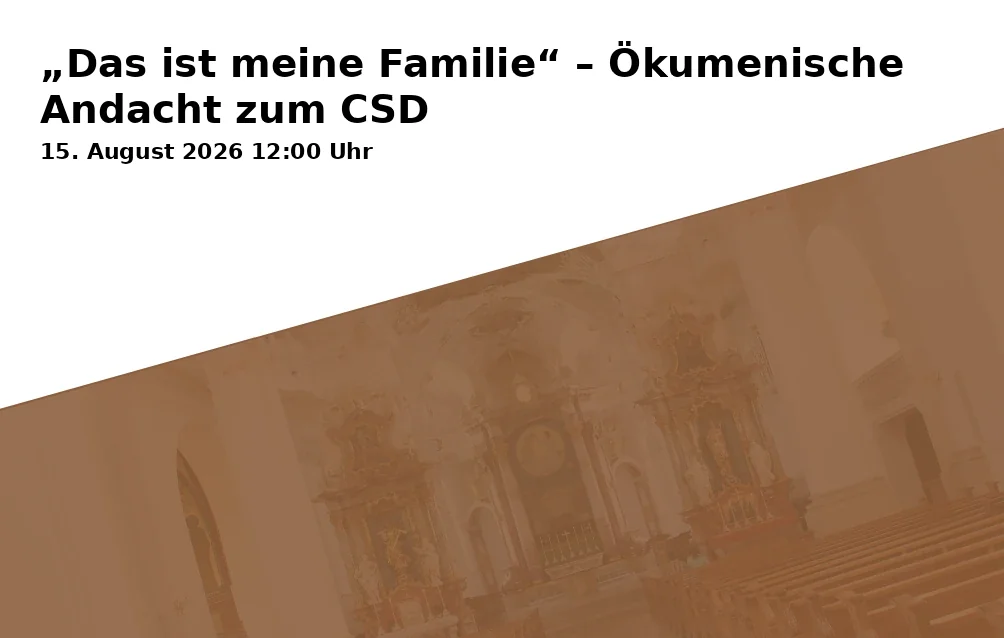„Das ist meine Familie“ – Ökumenische Andacht zum CSD