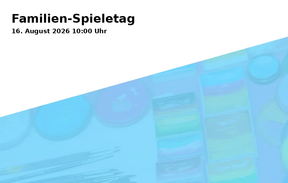 Event: Familien-Spieletag in neuseum - Schaufenster für Innovationen, La Spezia Platz 1, 95444 Bayreuth on 16. August 2026