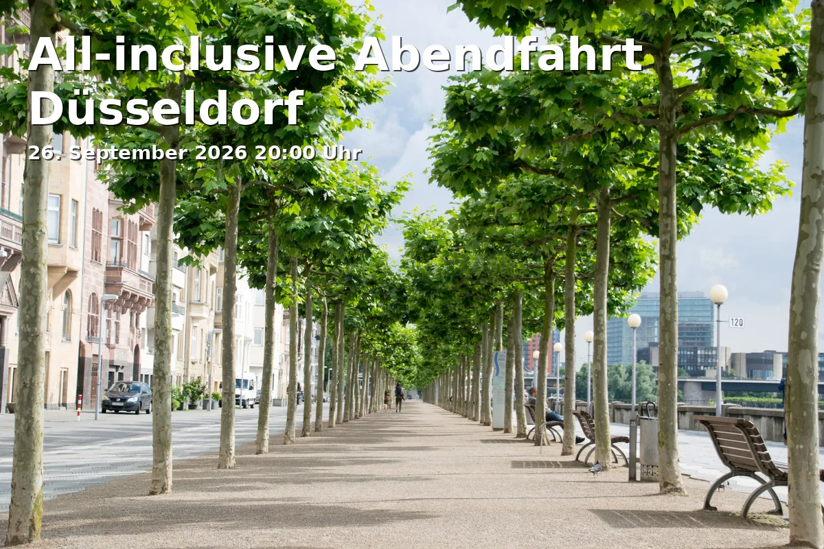 Event: All-inclusive Abendfahrt Düsseldorf