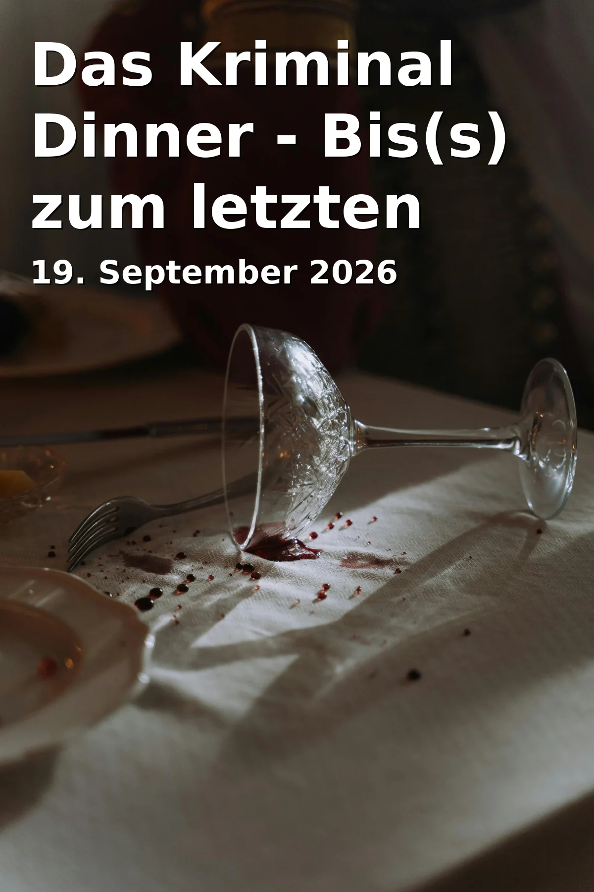 Event: Das Kriminal Dinner - Bis(s) zum letzten Zug