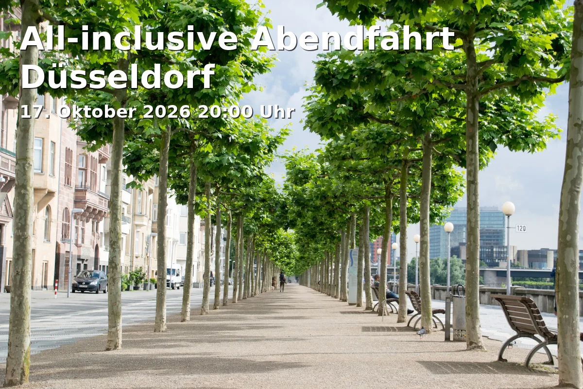 Event: All-inclusive Abendfahrt Düsseldorf