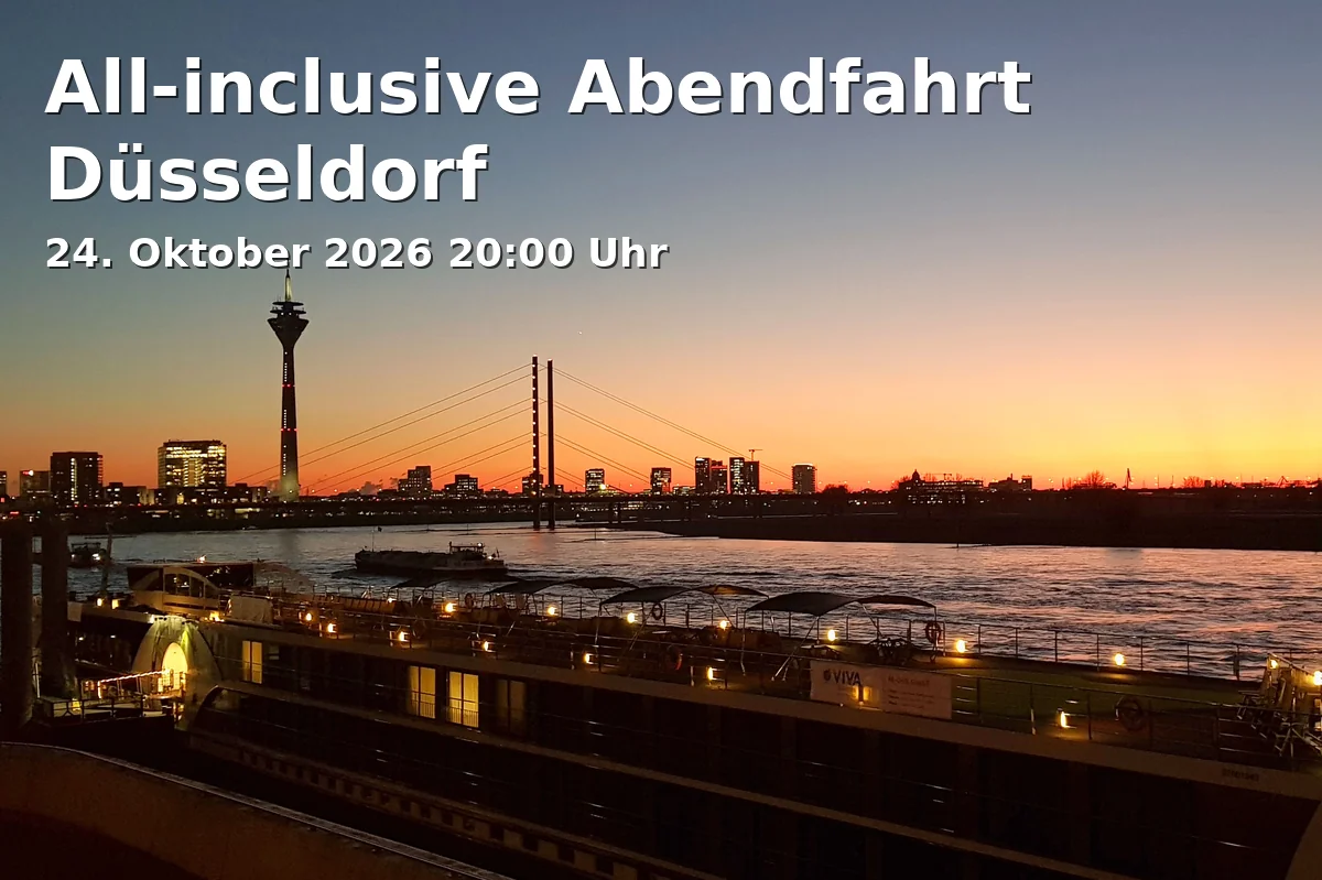 Event: All-inclusive Abendfahrt Düsseldorf