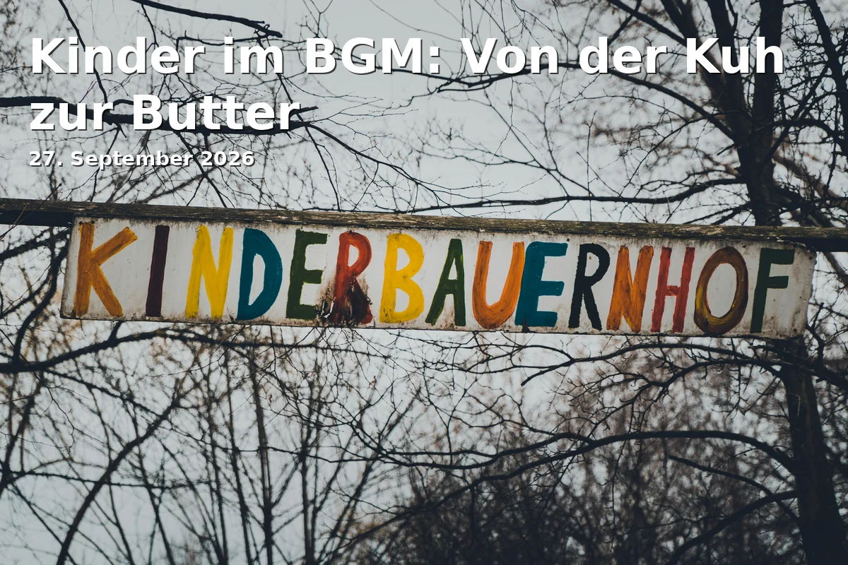 Event: Kinder im BGM: Von der Kuh zur Butter in Bauerngerätemuseum Ingolstadt, Hauptstr. 68, 85049 Ingolstadt on 27. September 2026