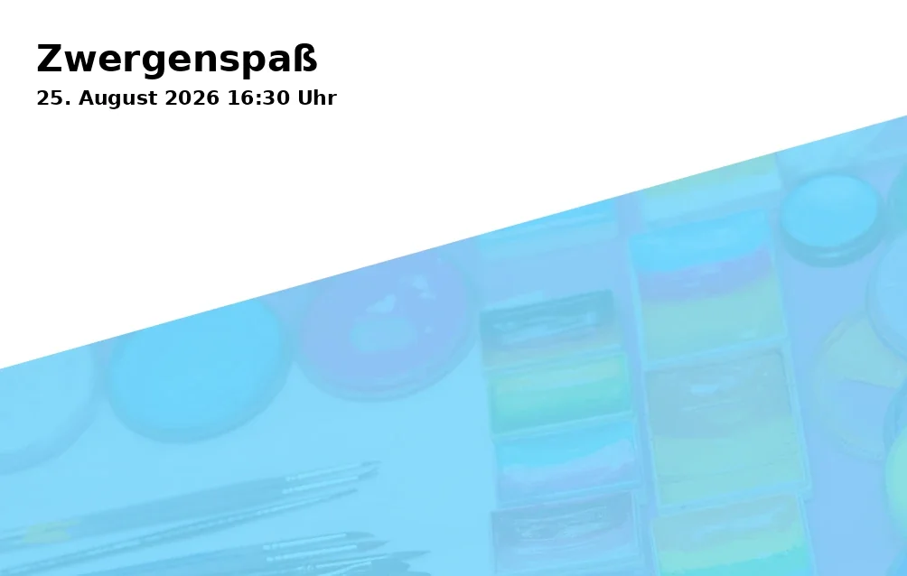 Event: Zwergenspaß
