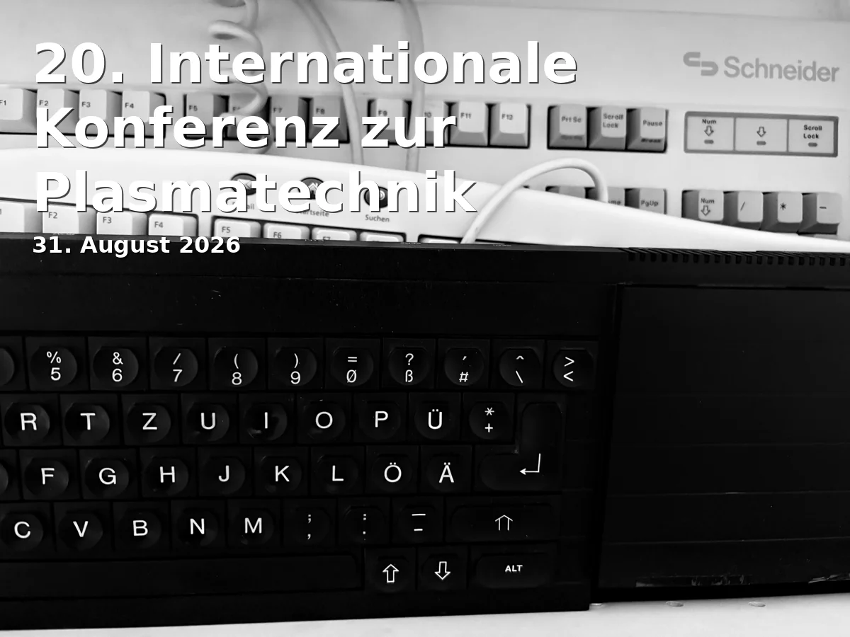 Event: 20. Internationale Konferenz zur Plasmatechnik