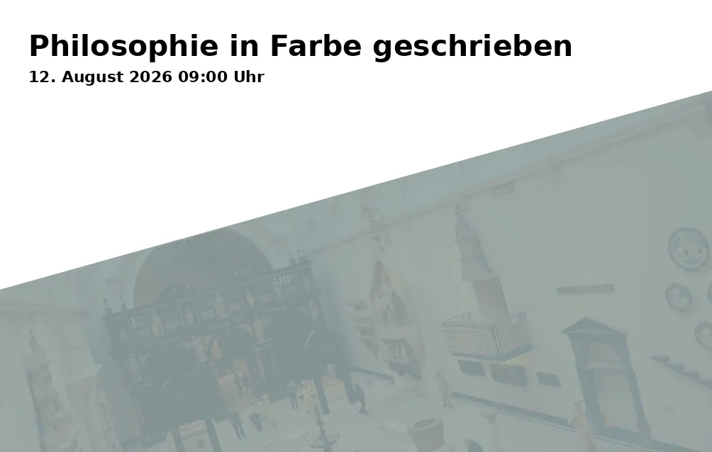 Event: Philosophie in Farbe geschrieben in Petruskirche, Petrusplatz 8, 89231 Neu-Ulm on 12. August 2026