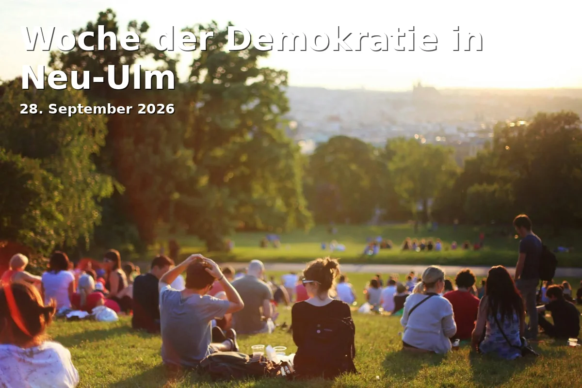 Event: Woche der Demokratie in Neu-Ulm in Landratsamt Neu-Ulm, Kantstraße 8, 89231 Neu-Ulm on 28. September 2026