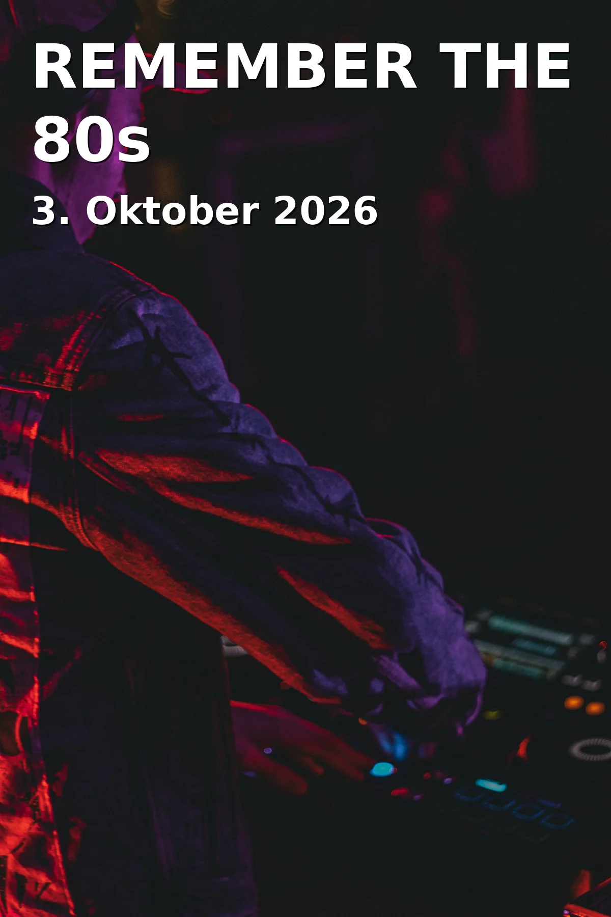Event: REMEMBER THE 80s in Stadthalle Cottbus, Berliner Platz 6, 03046 Cottbus on 3. Oktober 2026