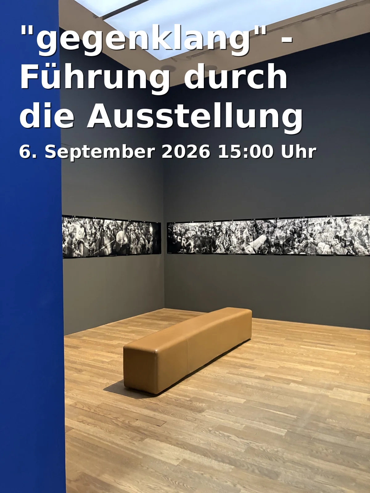 Event: "gegenklang" - Führung durch die Ausstellung von und mit Harriet Schmid