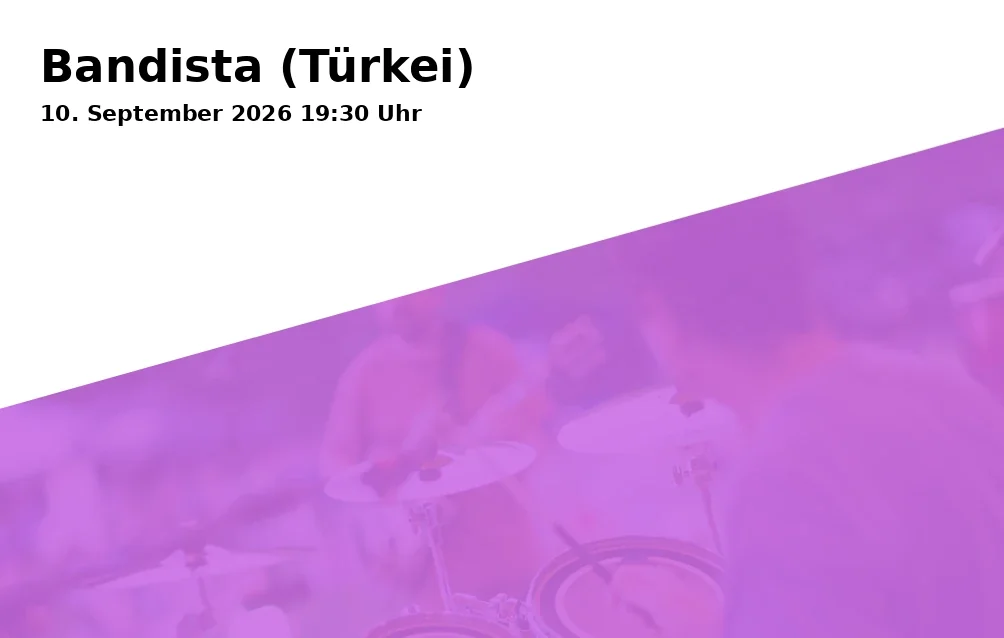 Event: Bandista (Türkei) in Ballonfabrik, Austraße 27, 86153 Augsburg on 10. September 2026