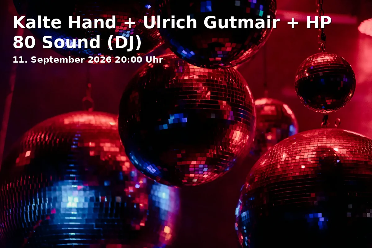 Event: Kalte Hand + Ulrich Gutmair + HP 80 Sound (DJ) in Haifischbar, Spitalgasse 16, 86150 Augsburg on 11. September 2026