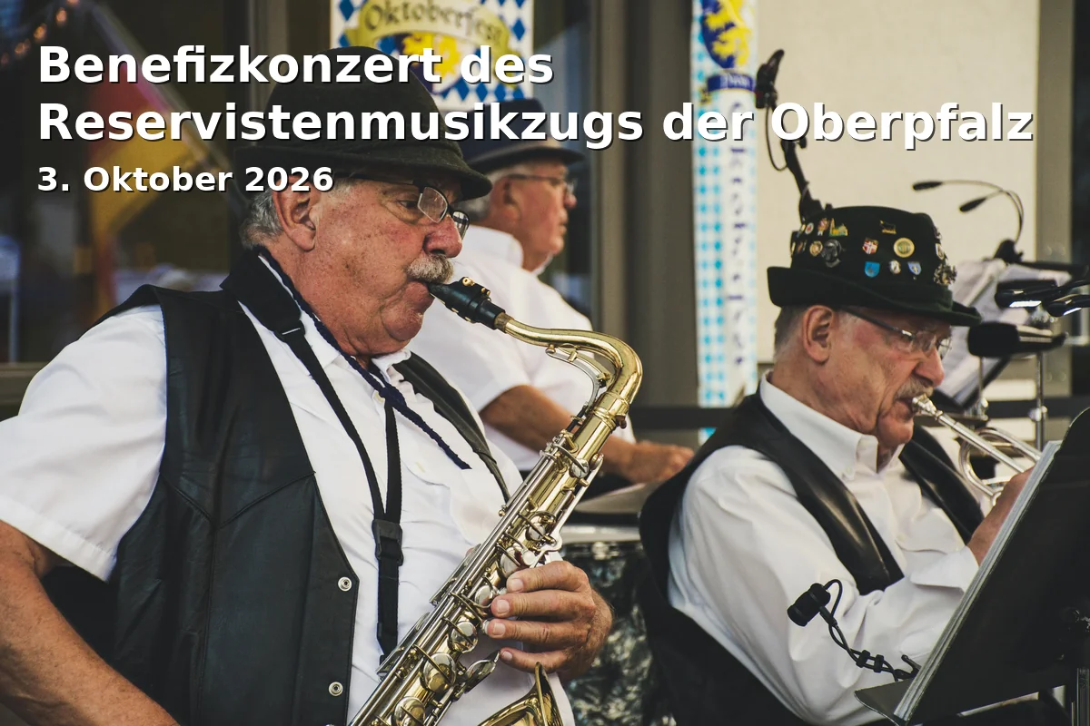 Event: Benefizkonzert des Reservistenmusikzugs der Oberpfalz