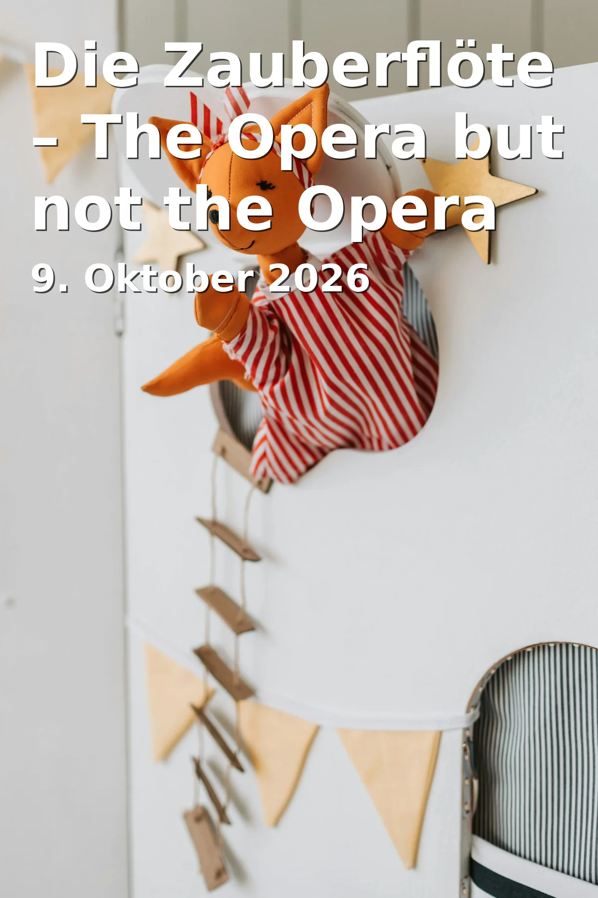Event: The Magic Flute – The Opera but not the Opera