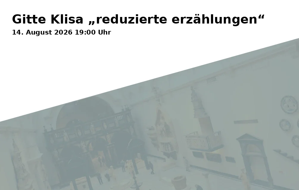 Event: Gitte Klisa „reduzierte erzählungen“ in Produzenten-Galerie, Rohrteichstr. 36, 33602 Bielefeld on 14. August 2026