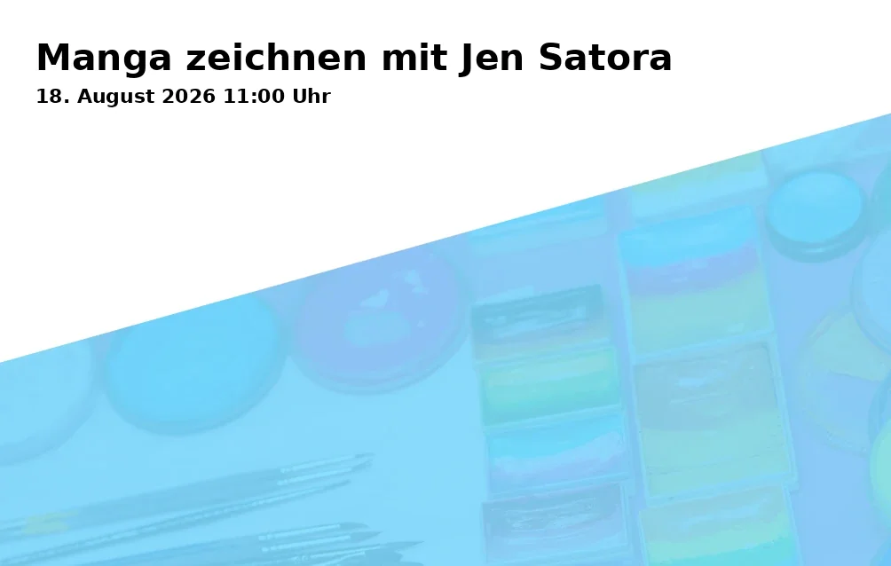 Event: Manga zeichnen mit Jen Satora in Zentralbibliothek, Steinsche Gasse 26, 47051 Duisburg on 18. August 2026