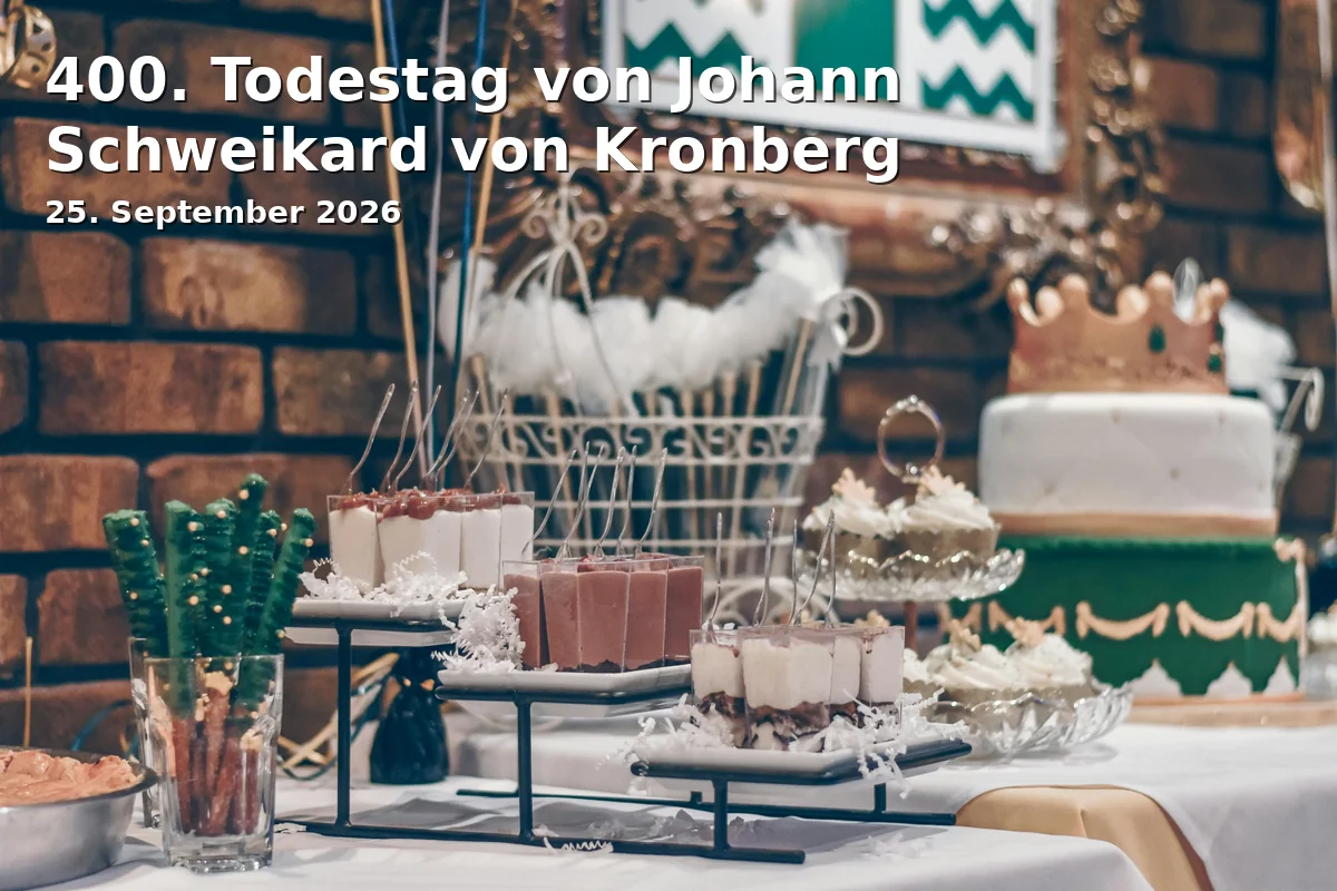 Event: 400. Todestag von Johann Schweikard von Kronberg in Ridinger-Saal, Schloss Johannisburg, Schlossplatz 4, 63739 Aschaffenburg on 25. September 2026