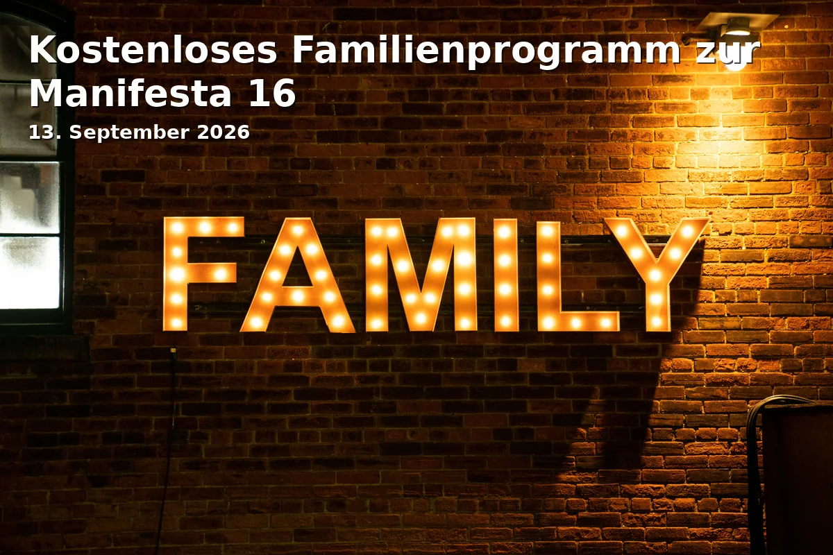 Event: Kostenloses Familienprogramm zur Manifesta 16 in Kulturkirche Liebfrauen, König-Heinrich-Platz 3, 47051 Duisburg on 13. September 2026