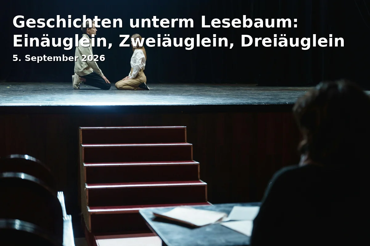Event: Geschichten unterm Lesebaum: Einäuglein, Zweiäuglein, Dreiäuglein