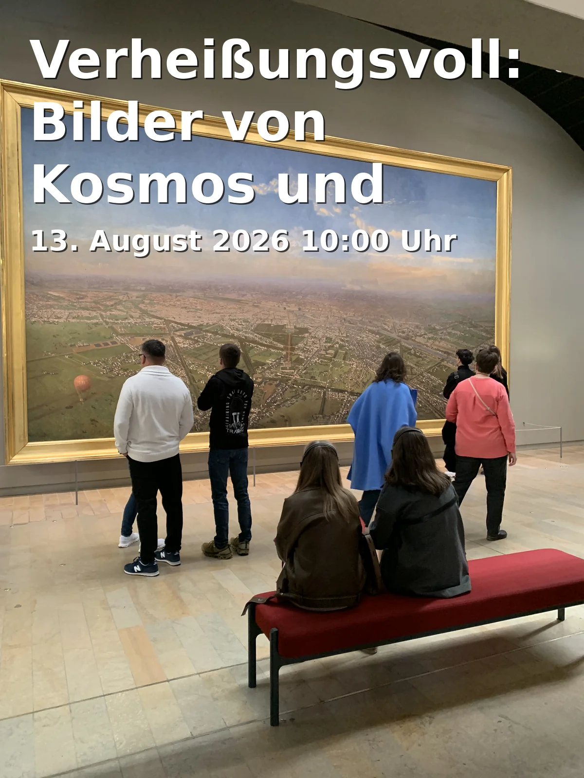 Event: Verheißungsvoll: Bilder von Kosmos und Hoffnung