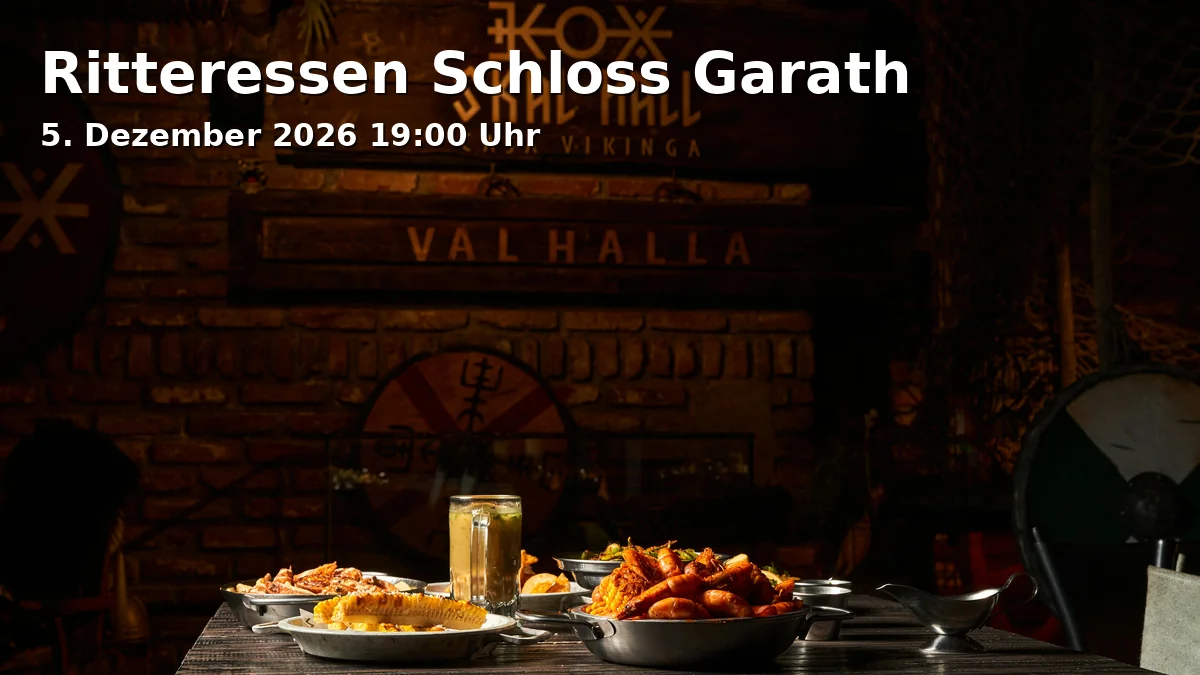 Event: Ritteressen Schloss Garath