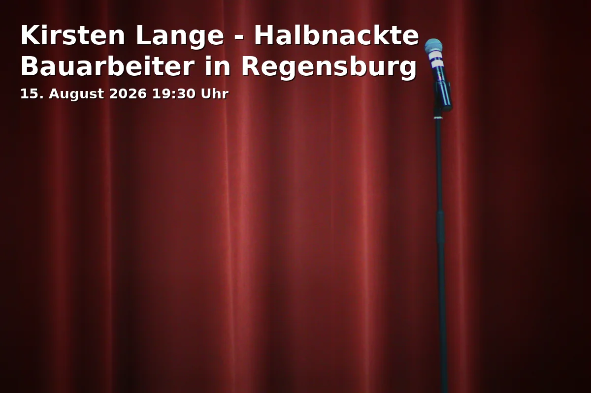 Event: Kirsten Lange - Halbnackte Bauarbeiter in Regensburg in STATT-THEATER Kleinkunstbühne, Winklergasse 16, 93047 Regensburg on 15. August 2026