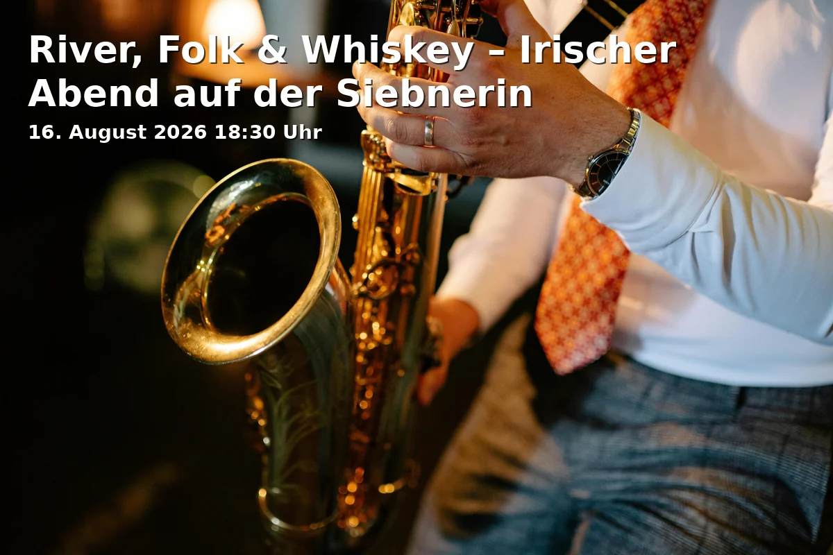 Event: River, Folk & Whiskey – Irischer Abend auf der Siebnerin in Schifffsanlegestelle Nr. 1 / Die Siebnerin, Thundorferstrasse 6, 93047 Regensburg on 16. August 2026