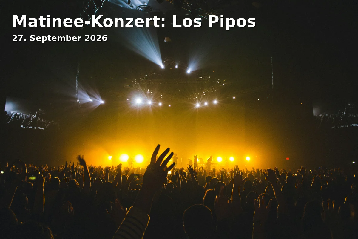 Event: Matinee-Konzert: Los Pipos in Kofferfabrik MusicClub, Lange Str. 81, 90762 Fürth on 27. September 2026