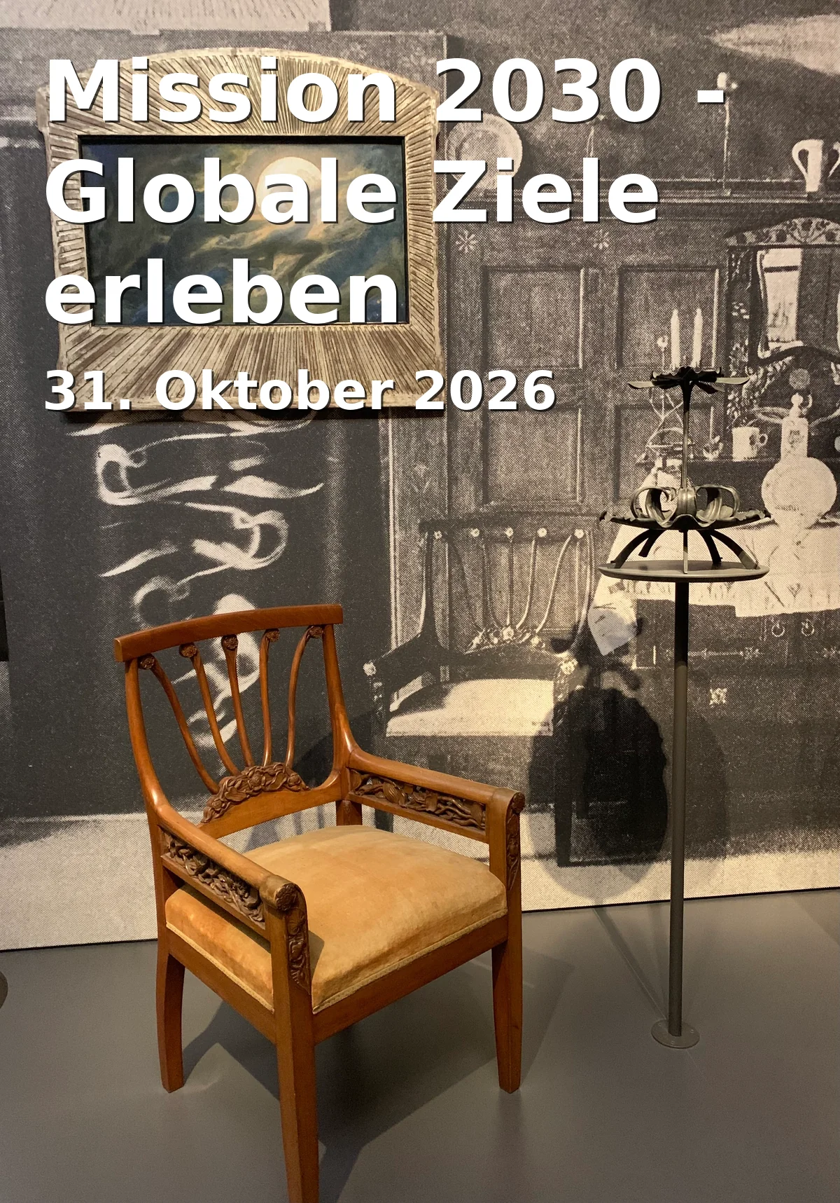 Event: Mission 2030 - Globale Ziele erleben in Stadtmuseum Ingolstadt, Auf der Schanz 45, 85049 Ingolstadt on 31. Oktober 2026
