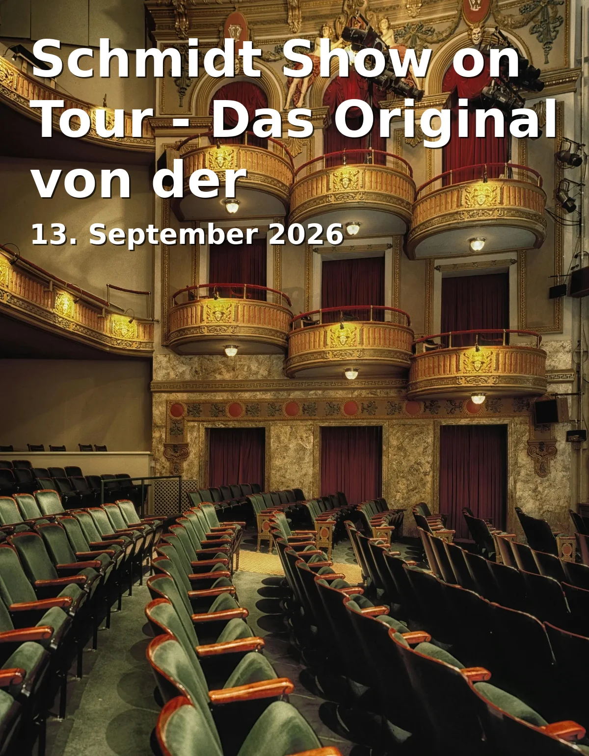 Event: Schmidt Show on Tour - Das Original von der Reeperbahn