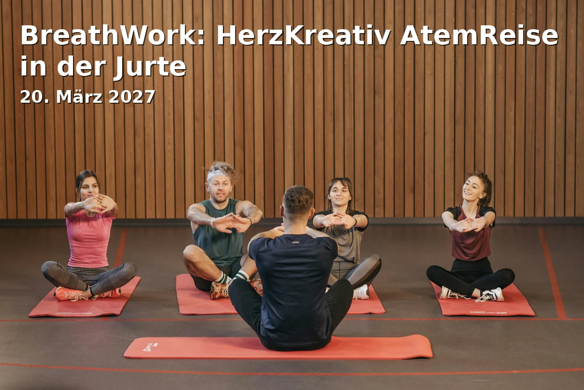 Event: BreathWork: HerzKreativ AtemReise in der Jurte